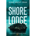 Shore Lodge: A high-stakes psychological thriller - Paperback