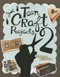 Teen Craft Projects 2 - Paperback