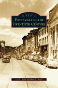 Pottsville in the Twentieth Century - Hardcover