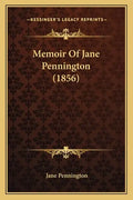 Memoir Of Jane Pennington (1856) - Paperback