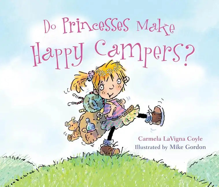 Do Princesses Make Happy Campers? - Hardcover