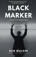 Black Marker: A Novel in 100-Word Stories - Paperback