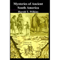 Mysteries of Ancient South America - Paperback