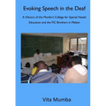 Evoking Speech in the Deaf: A History of the Montfort College for Special Needs Education and the FIC Brothers in Malawi - Paperback