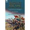 Sergeant Fricasse of the 127th Demi-Brigade: a French Soldier of the Revolutionary Period on Campaign, 1792-1802 - Paperback