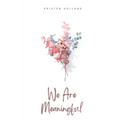 We Are Meaningful - Paperback