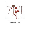 79: 11: Preserve Those About to Die - Paperback