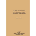 Loaves and Fishes: The Function of the Feeding Stories in the Gospel of Mark - Paperback