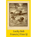 Lucky Bob - Paperback