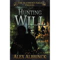 Hunting Will (The Aliomenti Saga - Prequel) - Paperback