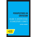 Interpretations in Shakespeare's Sonnets: Perspectives in Criticism Volume 14 - Paperback