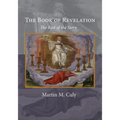 The Book of Revelation: The Rest of the Story - Hardcover
