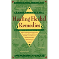 The A-Z Guide to Healing Herbal Remedies: Over 100 Herbs and Common Ailments - Mass Market Paperbound
