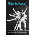 What Is Dance?: Readings in Theory and Criticism - Paperback