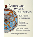 The Astrolabe World Ephemeris: 2001-2050 at Midnight - Paperback