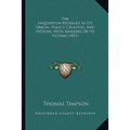 The Inquisition Revealed In Its Origin, Policy, Cruelties, And History, With Memoirs Of Its Victims (1851) - Paperback