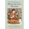 The Third Karmapa's Mahamudra Prayer - Paperback