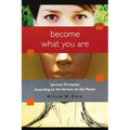 Become What You Are: Spiritual Formation According to the Sermon on the Mount - Paperback
