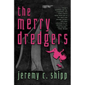 The Merry Dredgers - Paperback