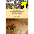 Jesus and Mary were Kosher Vegetarians, the Evidence from the Bible, the Early Church and Nutrition - Paperback