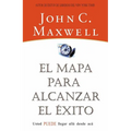 El Mapa Para Alcanzar El ��xito - Paperback