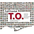 Full Frontal T.O.: Exploring Toronto's Architectural Vernacular - Paperback