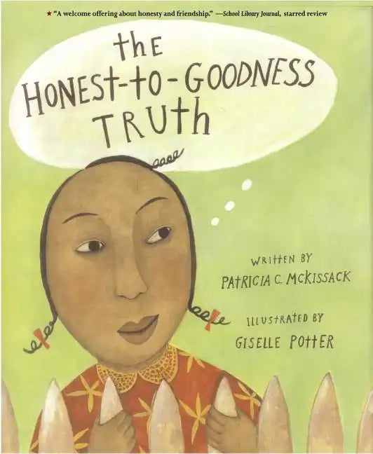 The Honest-To-Goodness Truth - Paperback