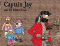 Captain Jay and the Misfit Crew - Paperback