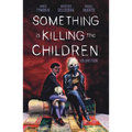 Something Is Killing the Children Vol. 4 - Paperback