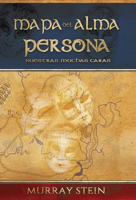 Mapa del Alma - Persona: Nuestras Muchas Caras - Hardcover