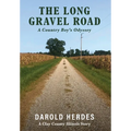 The Long Gravel Road - Hardcover