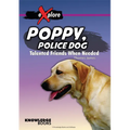 Poppy, Police Dog: Talented Friends When Needed - Paperback