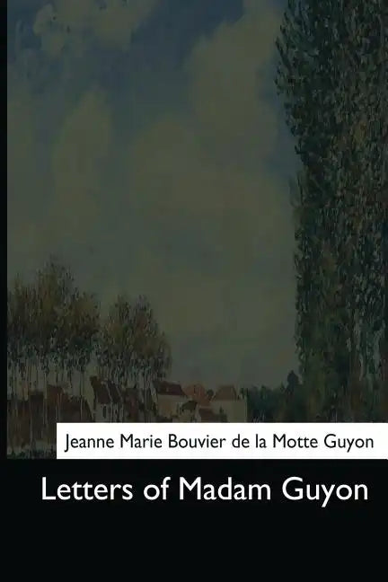 Letters of Madam Guyon - Paperback