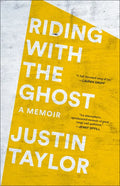 Riding with the Ghost: A Memoir - Paperback