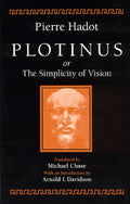 Plotinus or the Simplicity of Vision - Paperback
