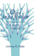 Quest for the Absolute: The Philosophical Vision of Joseph Maréchal - Hardcover