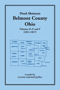 Deed Abstracts, Belmont County, Ohio: Volume D, E, and F (1811-1817) - Paperback