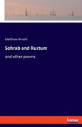 Sohrab and Rustum: and other poems - Paperback