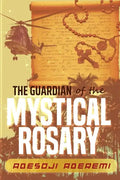 The Guardian of the Mystical Rosary - Paperback