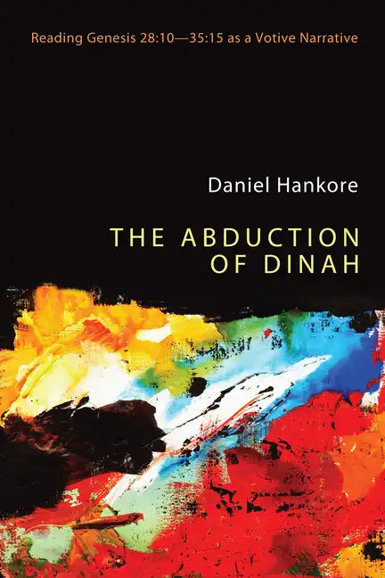 The Abduction of Dinah - Paperback