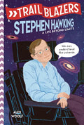Trailblazers: Stephen Hawking: A Life Beyond Limits - Paperback
