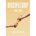 Discipleship: Pass It On! - Paperback
