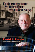 Entrepreneur to Investor the Hard Way - Paperback