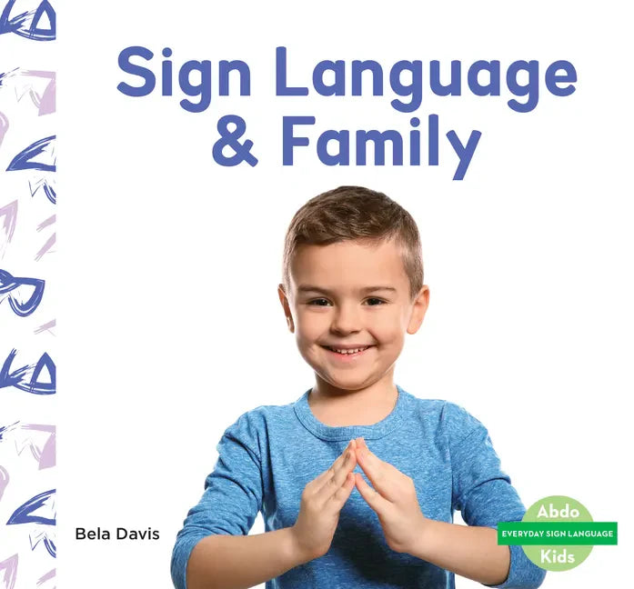 Sign Language & Family - Library Binding