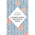 Understanding the Qur'an Today - Paperback