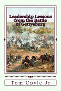 Leadership Lessons from the Battle of Gettysburg - Paperback