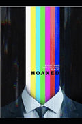 Hoaxed: Everything They Told You is a Lie - Paperback