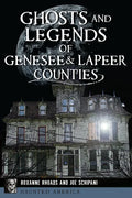 Ghosts and Legends of Genesee & Lapeer Counties - Paperback