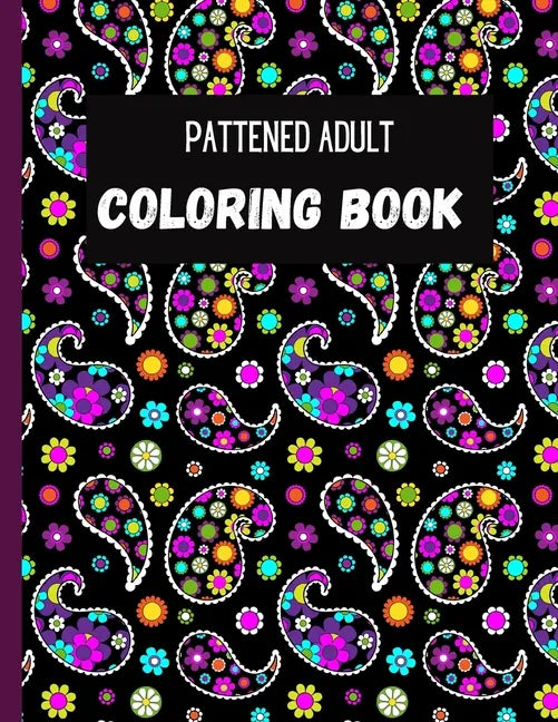 Patterned Adult Coloring Book - Paperback