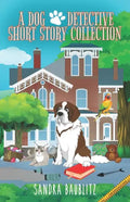 A Dog Detective Short Story Collection - Paperback